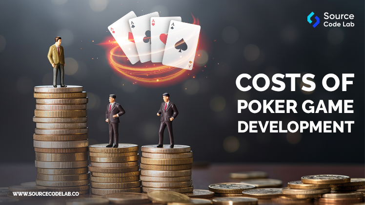 Costs of Poker Game Development Services