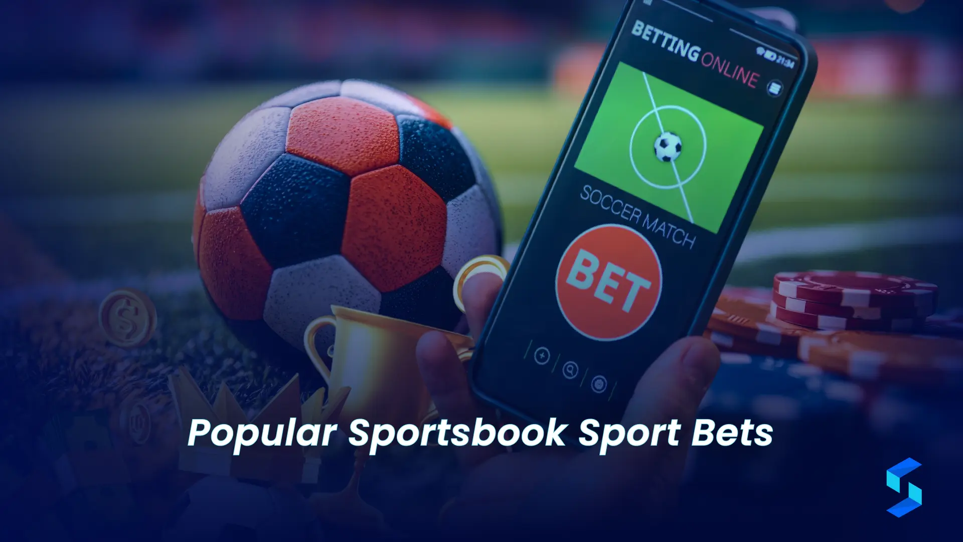 Popular Sportsbook Sport Bets You should know