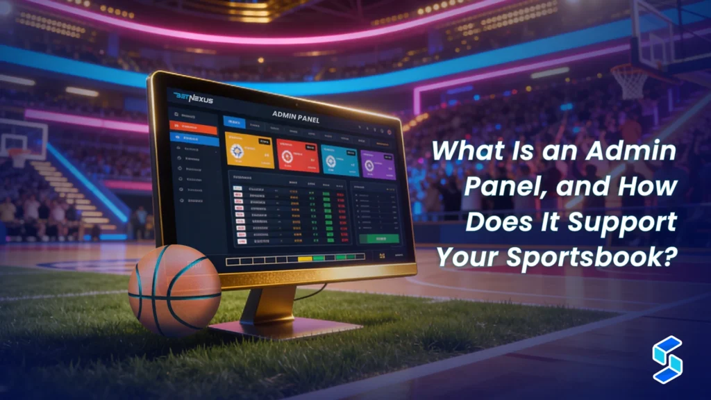 Create Your Custom Sports Betting Admin Panel